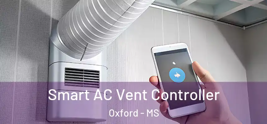  Smart AC Vent Controller Oxford - MS